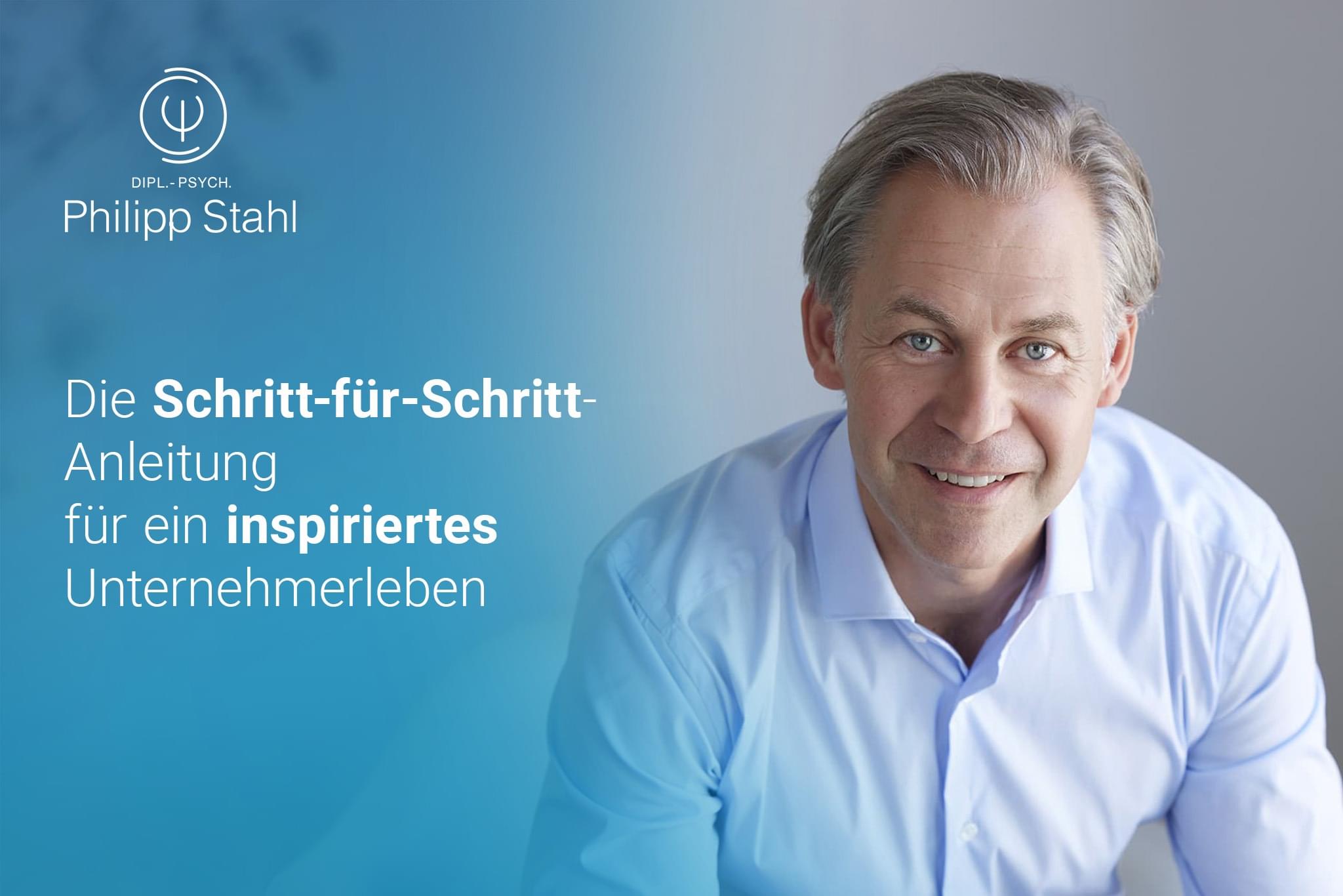 Entrepreneur 3.0 Coaching von Dipl.-Psychologe Philipp Stahl